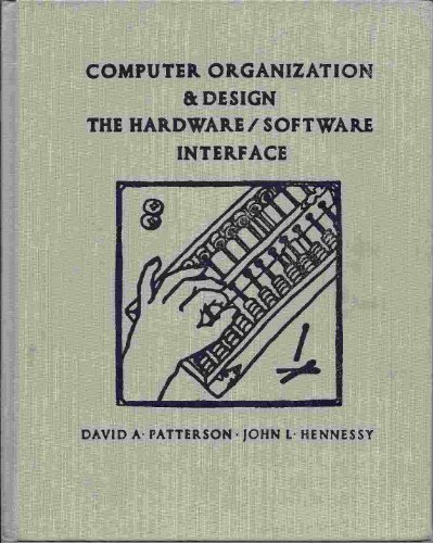 Computer Organization and Design: The Hardware/Software Interface