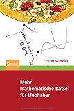 Produkt-Bild: Mehr mathematische R&auml;tsel f&uuml;r Liebhaber