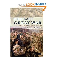 The Last Great War: British Society and the First World War