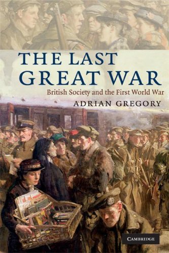 The Last Great War: British Society and the First World War