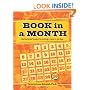 Book in a Month: The Fool-Proof System for Writing a Novel in 30 Days