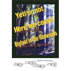 Yeti or not, Here we come!: Bigfoot in the Redwoods