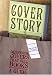 Cover Story - Designing Covers That Sell Books, A Guide by Sarah Van Male ISBN B0018B089S