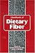 Handbook of Dietary Fiber (Food Science and Technology)