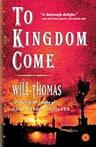 To Kingdom Come: A Novel (Barker and Llewelyn Book 2) To Kingdom Come: A Novel (Barker and Llewelyn Book 2)