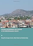 Natural environment and culture in the Mediterranean Region