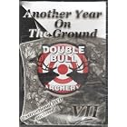 Another Year On the Ground VII Double Bull Archery by 