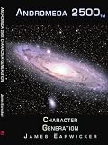 Andromeda 2500: Character Generation