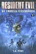 Resident Evil 01. Die Umbrella Verschw�rung: BD 1