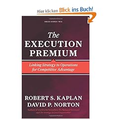 Execution Premium: Linking Strategy to Operations for Competitive Advantage