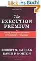 Execution Premium: Linking Strategy to Operations for Competitive Advantage
