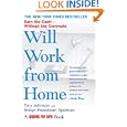 Will Work from Home: Earn the Cash--Without the Commute