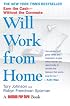 Will Work from Home: Earn the Cash--Without the Commute