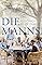 Die Manns: Geschichte ei...