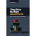 They Drive by Night (London Books)