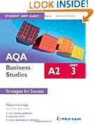 AQA A2 Business Studies Student Unit Guide: Strategies for Success: Unit 3