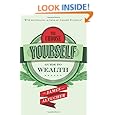 The Choose Yourself Guide To Wealth