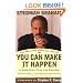 You Can Make It Happen: A Nine Step Plan for Success
