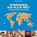 Suchen : Hundekekse aus aller Welt: Die besten Leckerlis von Dog's Deli