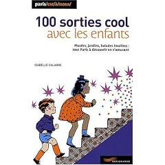 100 sorties cool avec les enfants
