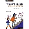 100 sorties cool avec les enfants