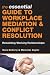 The Essential Guide to Workplace Mediation and Conflict Resolution: Rebuilding Working Relationships