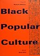 Black Popular Culture: A Project by Michelle Wallace (Discussions in Contemporary Culture)
