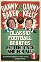 Classic Football Debates Settled Once and for All: v. 1