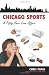 Chicago Sports A Fifty Year Love Affair