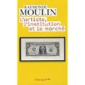 L'artiste, l'institution et le march�