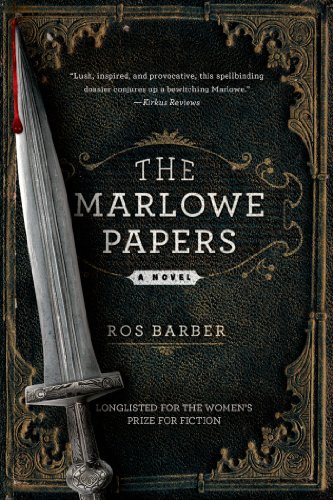 The Marlowe Papers: A Novel