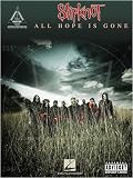 Slipknot - All Hope Is Gone - Guitar Recorded Version Songbook
