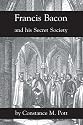 Francis Bacon And His Secret Society