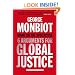 Bring on the Apocalypse: Six Arguments for Global Justice