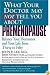 What Your Doctor May Not Tell You About(TM): Premenopause: Balance Your Hormones and Your Life from Thirty to Fifty