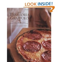 Trattoria Grappolo: Simple Recipes for Traditional Italian Cuisine