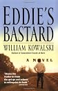 Eddie's Bastard: A Novel