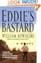 Eddie's Bastard: A Novel