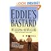 Eddie's Bastard: A Novel