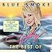 Dolly Parton, Blue Smoke - The Best Of, 発売中