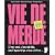 Vie de merde
