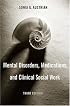 Mental Disorders, Medications, and Clinical Social Work