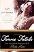 Image of Femme Fatale: Love, Lies, and the Unknown Life of Mata Hari