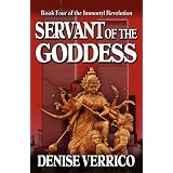Servant of the Goddess ~ Denise Verrico