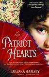 Patriot Hearts: A Novel of the Founding Mothers