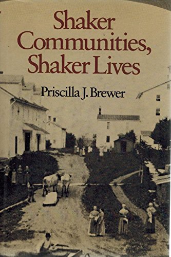 SHAKER COMMUNITIES, SHAKER LIVES