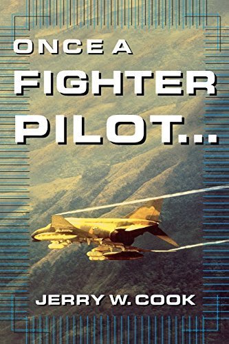 Once A Fighter Pilot by Cook, Jerry (2002) Paperback
