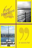 Pure Inspiration - Book One