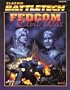 Fedcom Civil War (Classic Battletech)