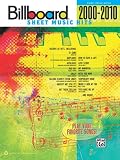 Billboard Sheet Music Hits 2000-2010: Piano/Vocal/Guitar